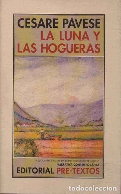 Libros: LA LUNA Y LAS HOGUERAS. - PAVESE, Cesare. - Foto 1