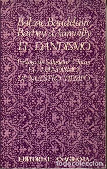 Libros: EL DANDISMO. - BALZAC. BAUDELAIRE. BARBEY D&Aacute;UREVILLY. - Foto 1