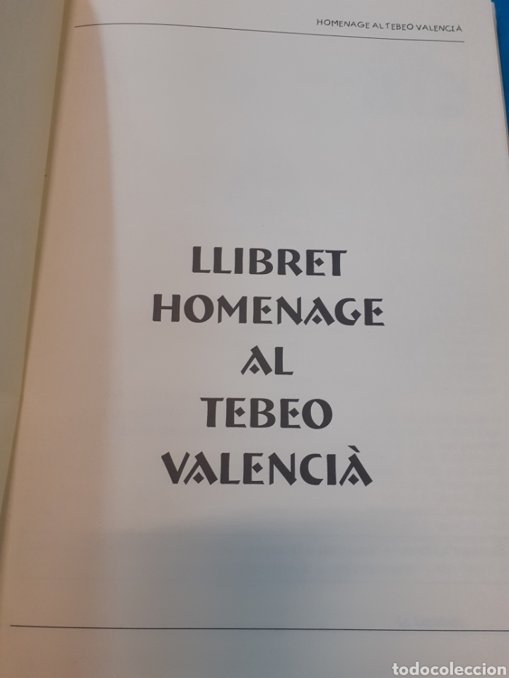 Libros: LA MILOCHA. LLIBRET HOMENAGE AL TEBEO VALENCI&Agrave;. Fallas - VV. AA. - Foto 3