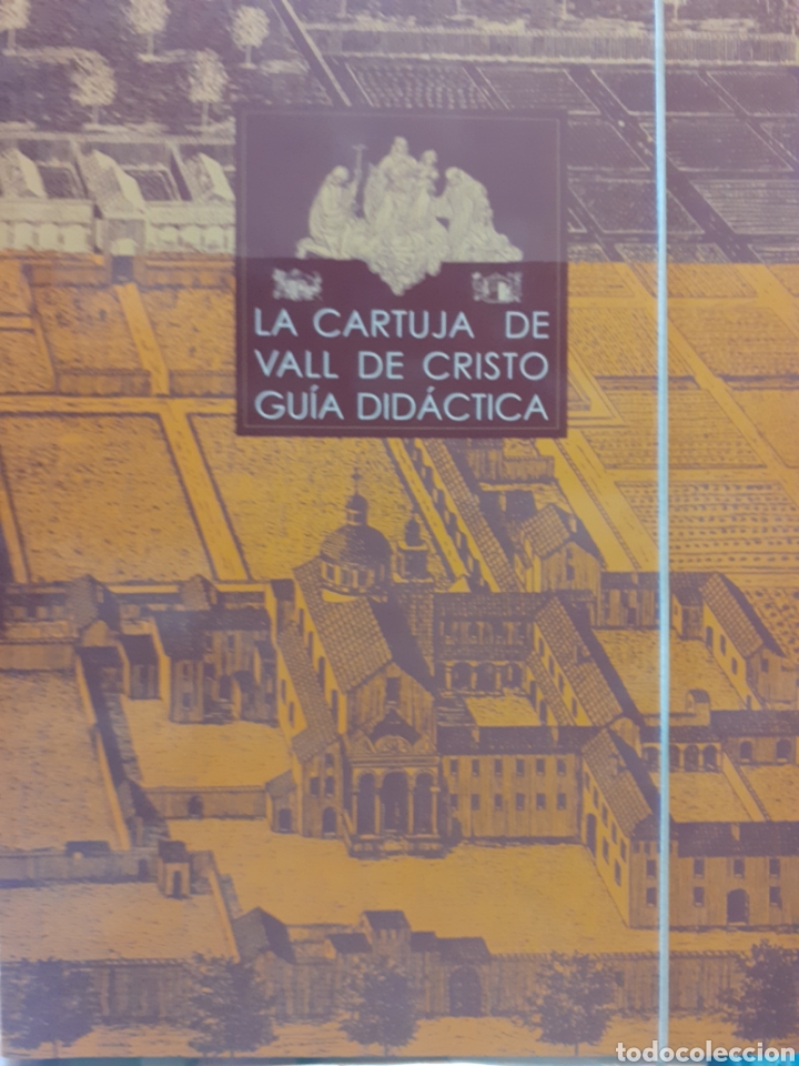 B&uuml;cher: LA CARTUJA DE VALL DE CRISTO. Gu&iacute;a did&aacute;ctica. Segorbe. Castell&oacute;n