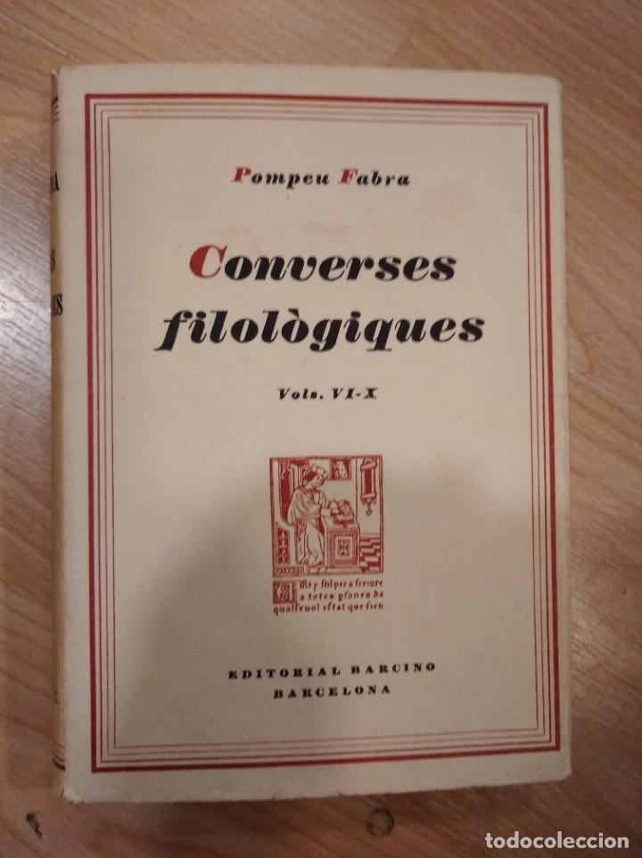 Libros: Converses filol&ograve;giques VI-X. Pompeu Fabra - Foto 1