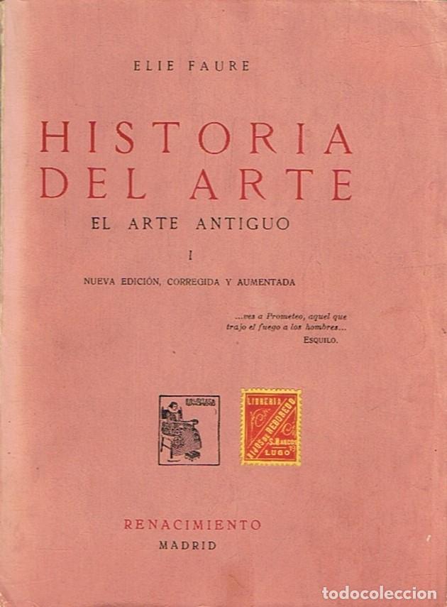 Libros: HISTORIA DEL ARTE. 4 Tomos. - Faure. Elie, - Foto 1
