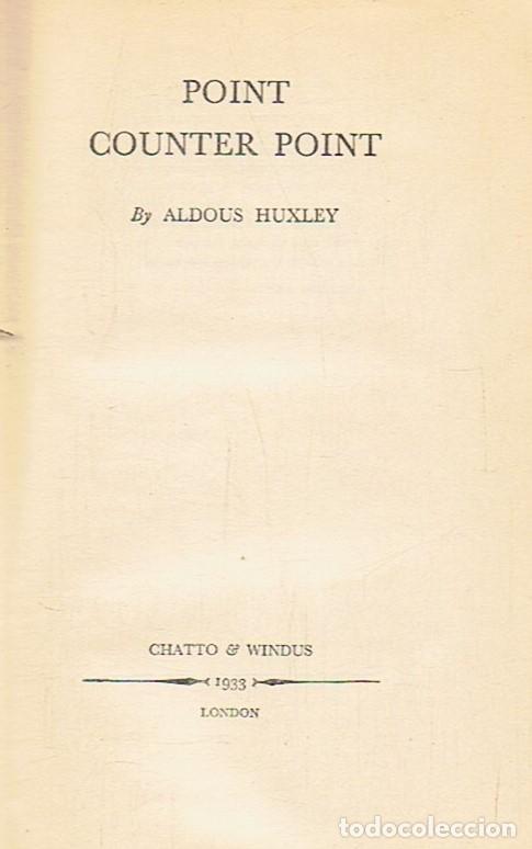 Libros: POINT COUNTER POINT. - Huxley. Aldous, - Foto 1