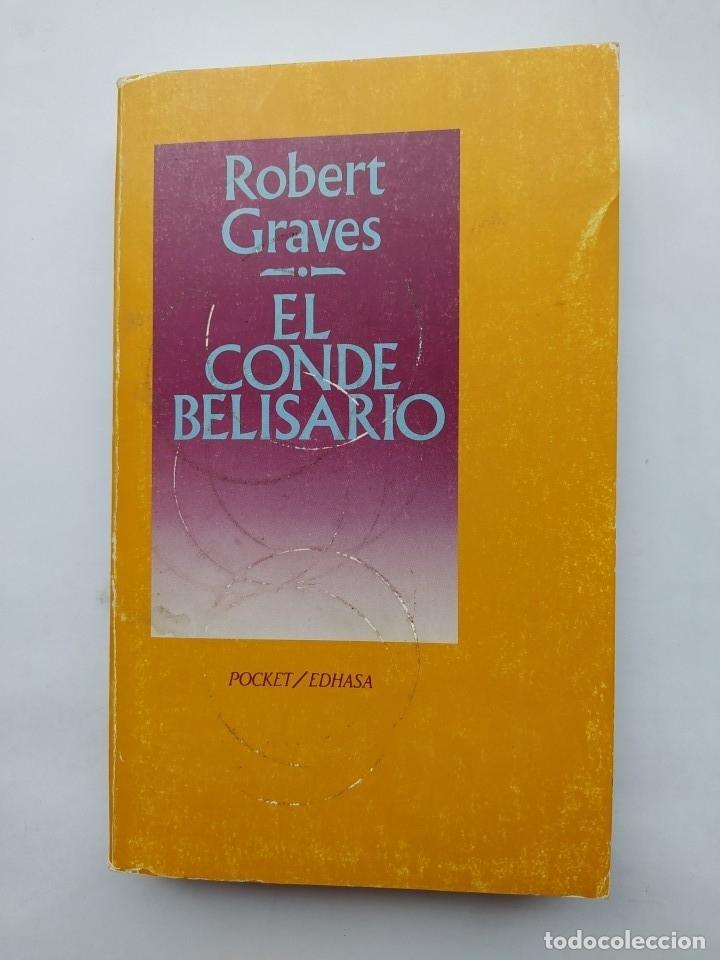 Libros: EL CONDE BELISARIO. - ROBERT GRAVES. TDK434 - Foto 1