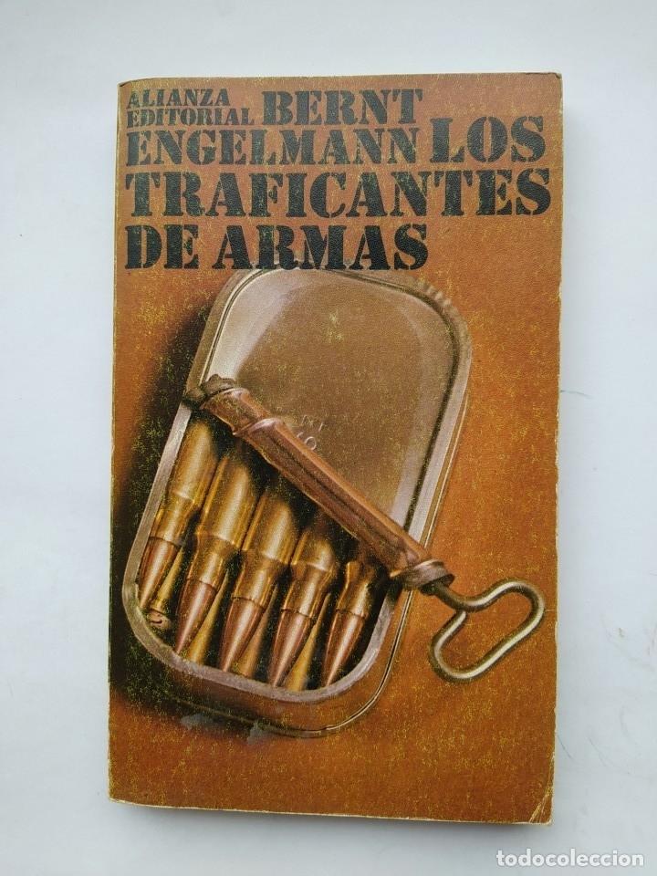 Libros: LOS TRAFICANTES DE ARMAS. - BERNT ENGELMANN. TDK185 - Foto 1