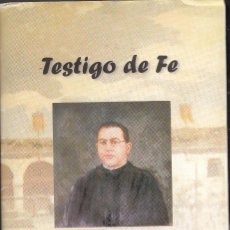 Libros: TESTIGO DE FE RAMON MARTI SORIANO AÑO 2000 ED UAC 28 PGAS LE4354. Lote 287997853