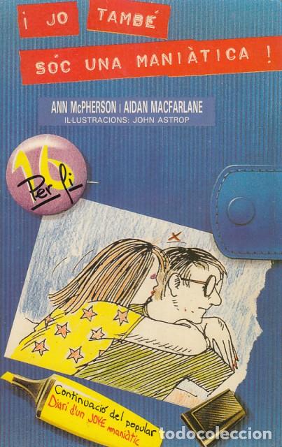 Libros: JO TAMB&Eacute; S&Oacute;C UNA MANI&Agrave;TICA - MACFARLANE, AIDAN; MCPHERSON, ANN. - Foto 1