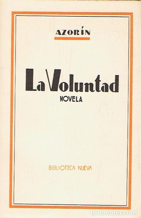 Libros: LA VOLUNTAD. - Mart&Atilde;&shy;nez Ruiz. J. (Azor&Atilde;&shy;n) - Foto 1