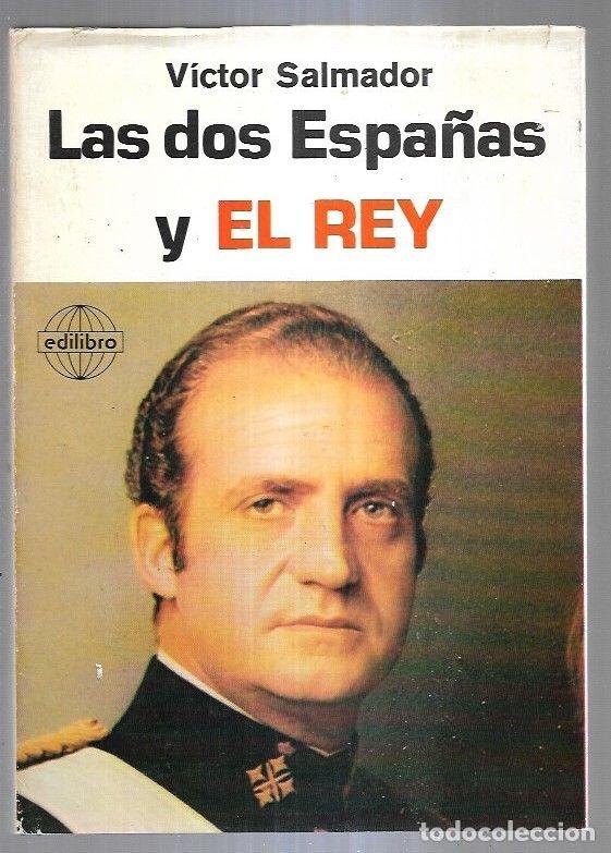 Libros: DOS ESPA&Ntilde;AS Y EL REY - LAS - SALMADOR, VICTOR - Foto 3