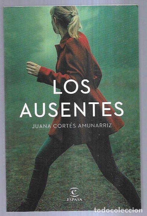 Libros: AUSENTES - LOS - CORTES AMUNARRIZ, JUANA - Foto 1