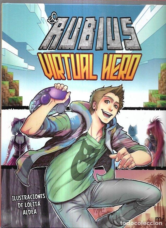 Libros: RUBIUS - EL: VIRTUAL HERO - RUBIUS - EL (ILUSTRACIONES DE LOLITA ALDEA) - Foto 1