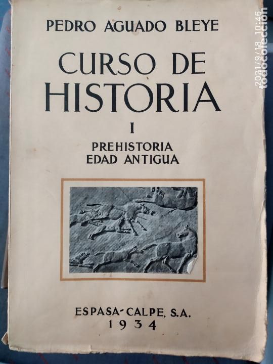 Libros: Pedro aguado aleye curso de histdoira prehistoria y edad antigua