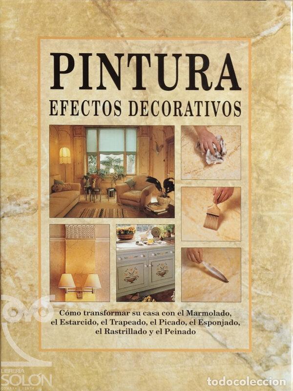 Libros: Pintura. Efectos decorativos - Emma Callery - Foto 1