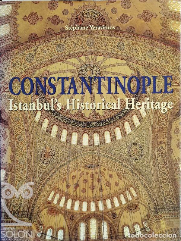 Libros: Constantinople. Istanbuls historical heritage - St&eacute;phane Yerasimos - Foto 1