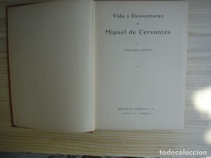 Libros: TOMAS, Mariano - VIDA Y DESVENTURAS DE MIGUEL DE CERVANTES - Foto 2
