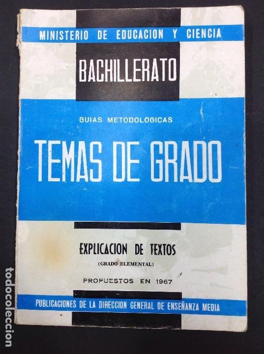 Libros: Temas de grado. Bachillerato. Explicaci&oacute;n de textos, grado elemental. 1967 - Foto 1