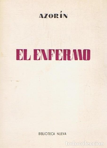 Libros: EL ENFERMO. - Mart&Atilde;&shy;nez Ruiz. J. (Azor&Atilde;&shy;n) - Foto 1