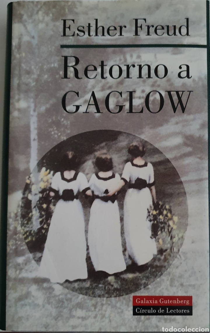 Libros: Retorno a Gaglow Esther freud - Foto 1