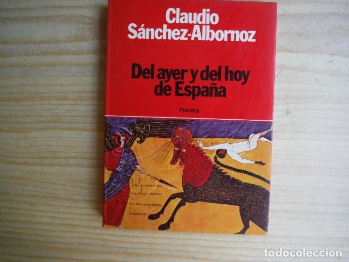 Libros: SANCHEZ ALBORNOZ, Claudio. - DEL AYER Y DEL HOY DE ESPA&Ntilde;A - Foto 1