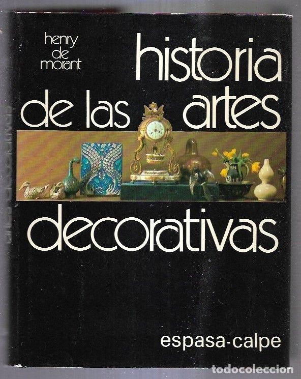 Libros: HISTORIA DE LAS ARTES DECORATIVAS - MORANT, HENRY DE - Foto 2