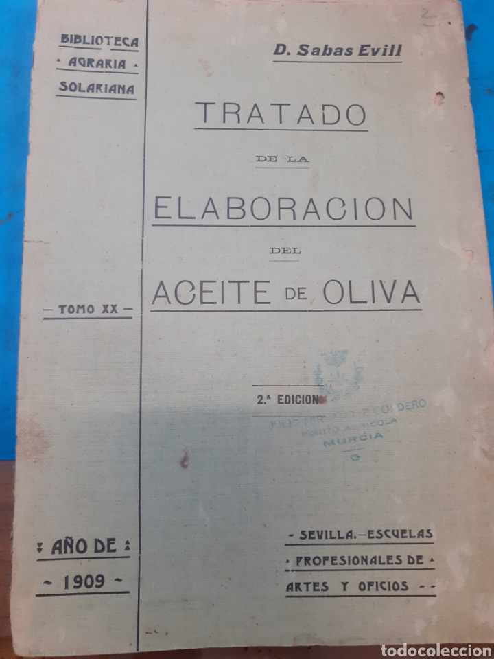 Livres: TRATADO DE LA ELABORACION DEL ACEITE DE OLIVA - EVILL,Sabas.