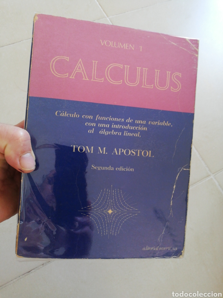 Libros: Volumen 1 calculus Tom M. Ap&oacute;stol, editorial Reverte - Foto 1