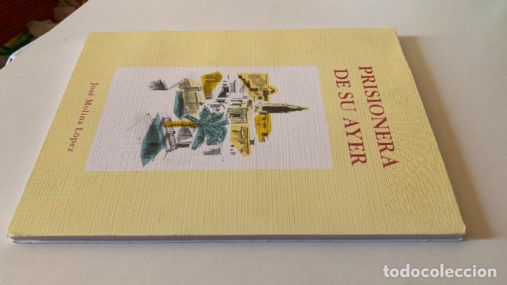 Libros: Prisionera de su ayer, de Jos&eacute; Molina l&oacute;pez - Foto 2
