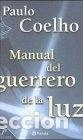Libros: Manual del guerrero de la luz - Coelho, Paulo - Foto 1