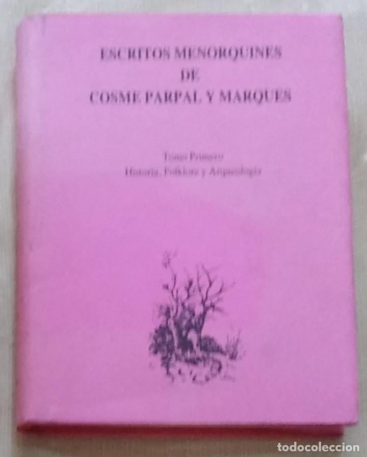 Libros: ESCRITOS MENORQUINES DE COSME PARPAL Y MARQUES - menorca - Foto 1