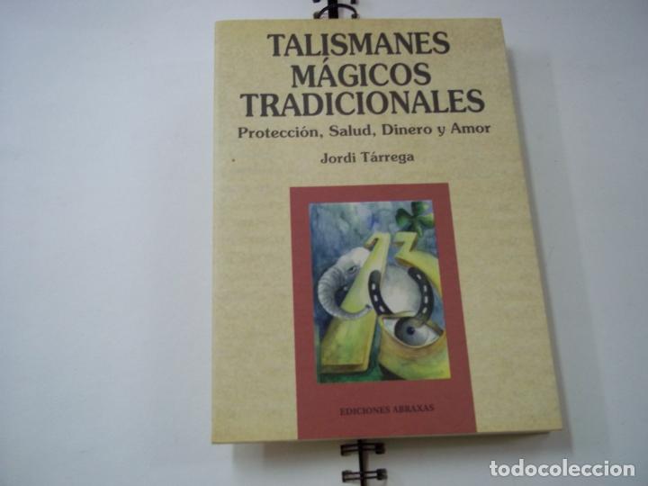B&uuml;cher: Talism&aacute;nes m&aacute;gicos tradicionales, Jordi Tarrega, edici&oacute;nes Abraxas -N 6