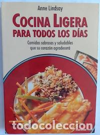 Libri di seconda mano: Cocina ligera para todos los d&iacute;as - Anne Lindsay