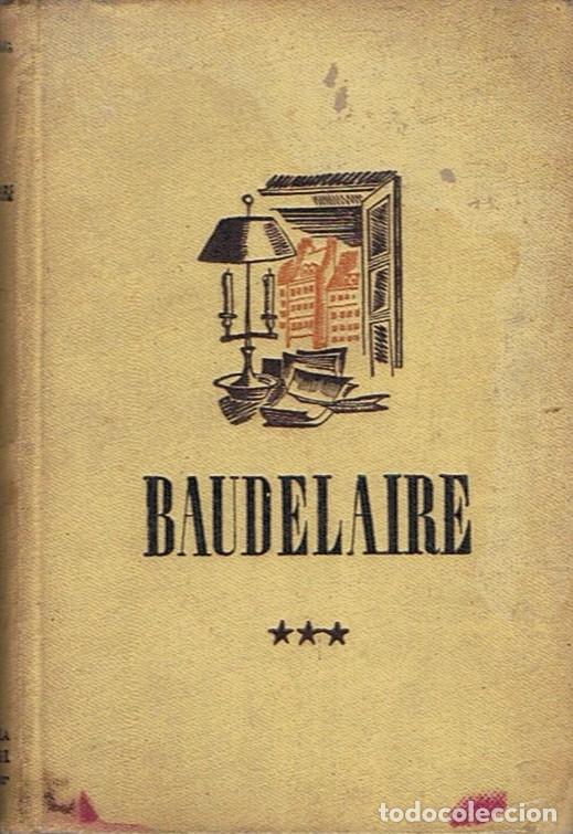 Libros: BAUDELAIRE. VIDA ATORMENTADA. - Mauclair. Camile, - Foto 1
