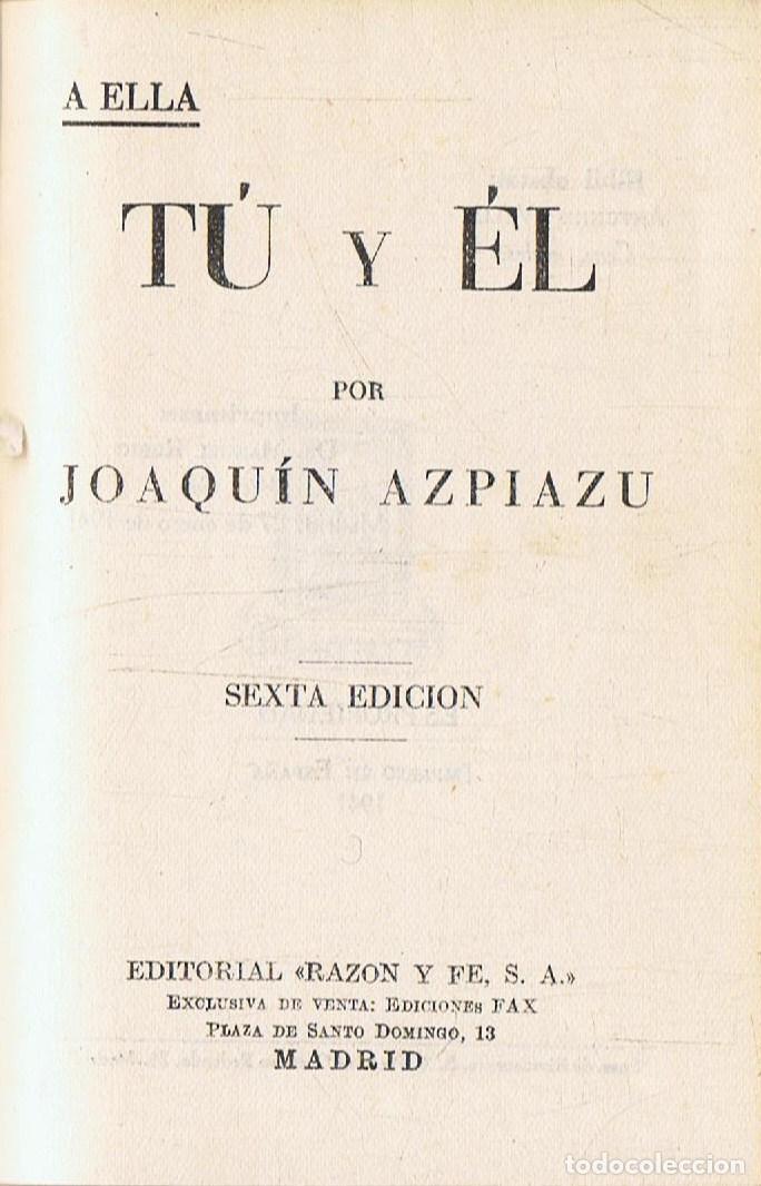 Libros: Azpiazu. Joaqu&Atilde;&shy;n - A ella. T&Atilde;� Y &Atilde;�L - Foto 1
