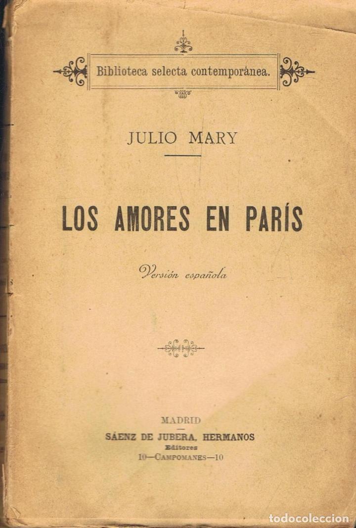 Libros: Mary. Julio - LOS AMORES EN PAR&Atilde;�S - Foto 1