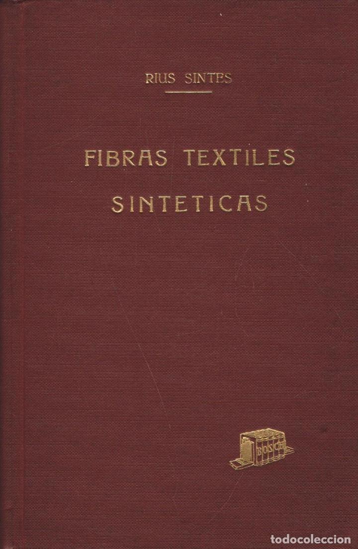 Libros: Rius Sintes. Isidro - FIBRAS TEXTILES SINT&Atilde;�TICAS - Foto 1