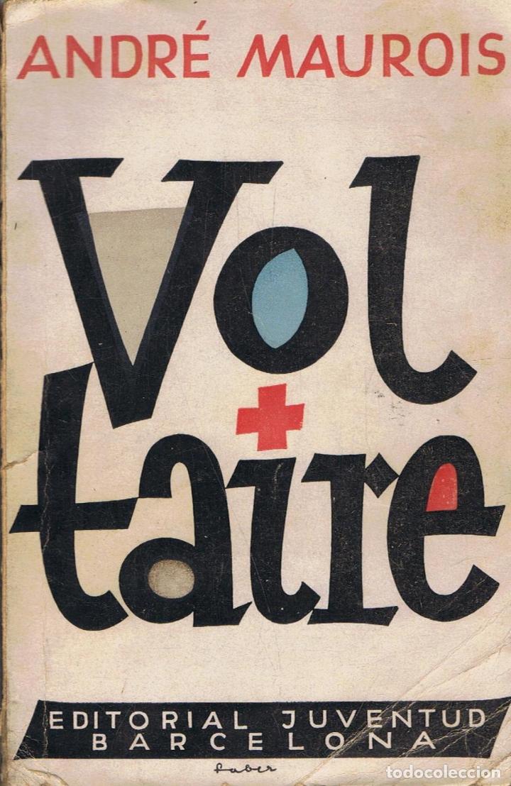 Libros: Maurois. Andr&Atilde;&copy; - VOLTAIRE - Foto 1