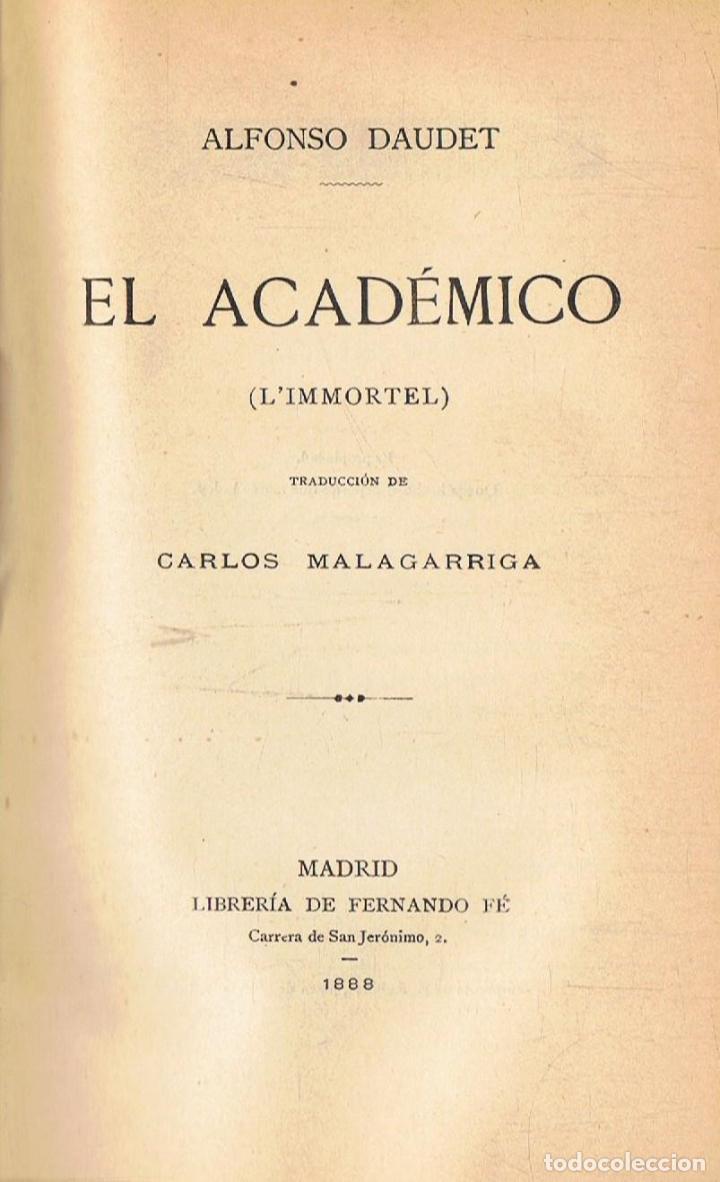 Libros: Daudet. Alfonso - EL ACAD&Atilde;�MICO (LImmortel) - Foto 1