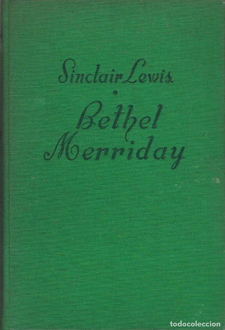 Libros: Lewis. Sinclair - BETHEL MERRIDAY - Foto 1