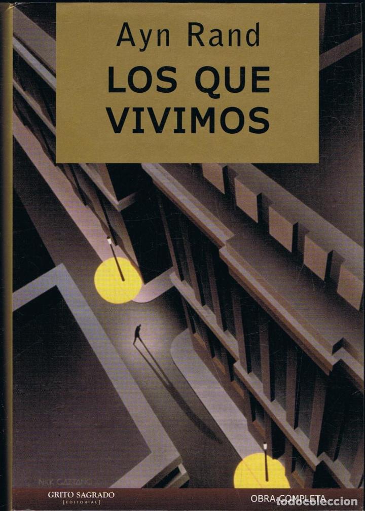 Libros: Rand. Ayn - LOS QUE VIVIMOS. Obra completa - Foto 1