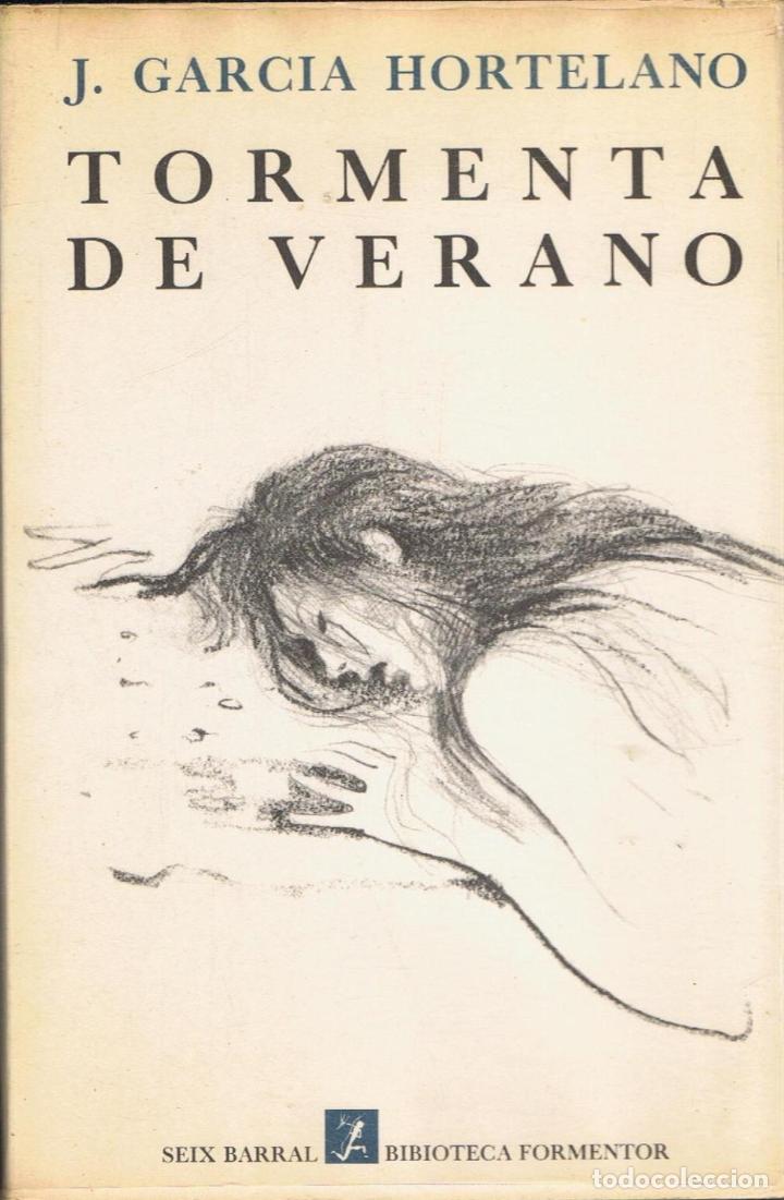 Libros: Garc&Atilde;&shy;a Hortelano. J. - TORMENTA DE VERANO - Foto 1