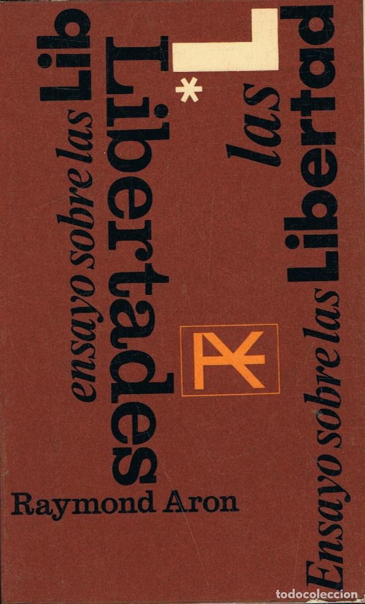 Libros: Aron. Raymond - ENSAYO SOBRE LAS LIBERTADES - Foto 1