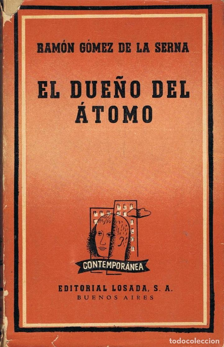 Libros: G&Atilde;&sup3;mez de la Serna. Ram&Atilde;&sup3;n - EL DUE&Atilde;�O DEL &Atilde;�TOMO - Foto 1