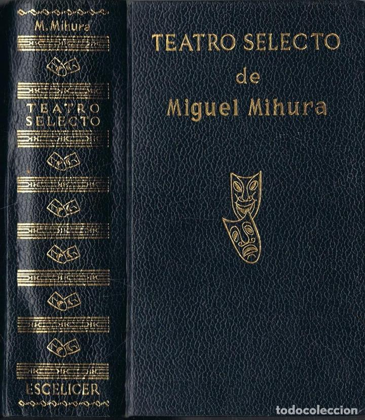Libros: Mihura. Miguel - TEATRO SELECTO - Foto 2