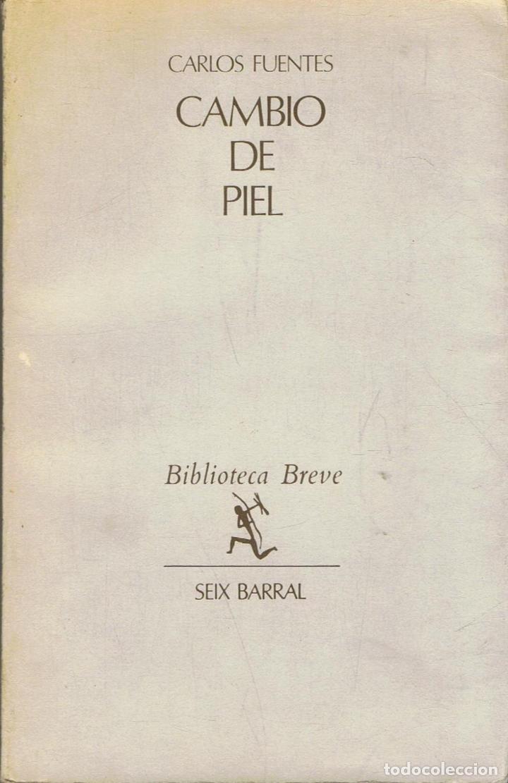 Libros: Fuentes. Carlos - CAMBIO DE PIEL - Foto 1