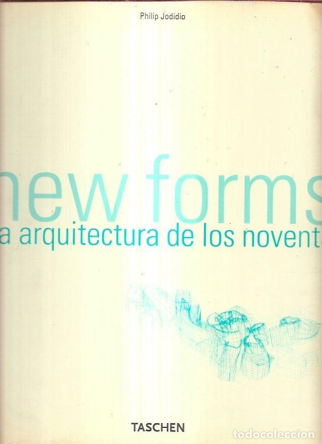 Libros: NEW FORMS. LA ARQUITECTURA DE LOS NOVENTA - JODIDIO, PHILIP - Foto 2