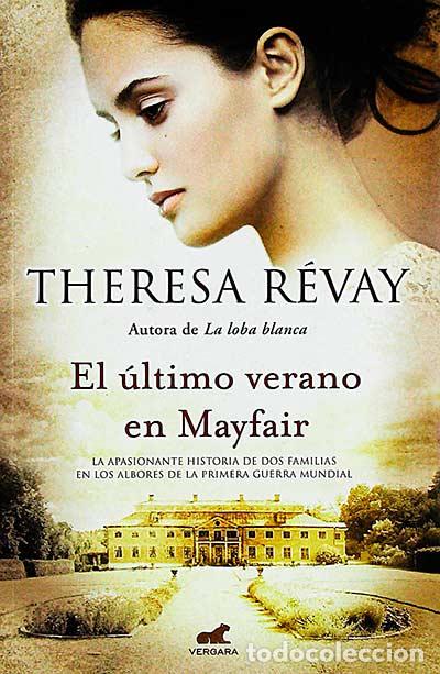 Libros: El &uacute;ltimo verano en Mayfair - Theresa R&eacute;vay - Foto 1
