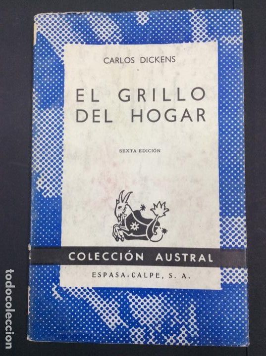 Libros: El grillo del hogar. Carlos Dickens. Colecci&oacute;n austral n 13 - Foto 1