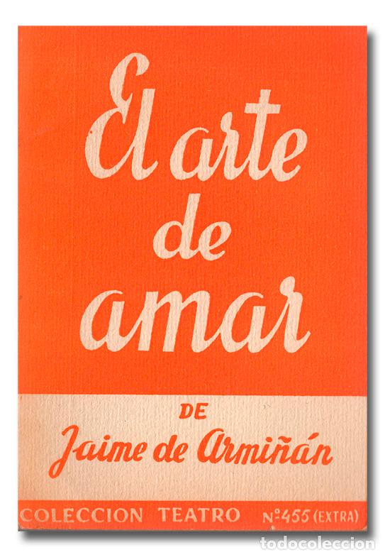Libros: ARMI&Ntilde;&Aacute;N (Jaime de).- El arte de amar - Foto 1