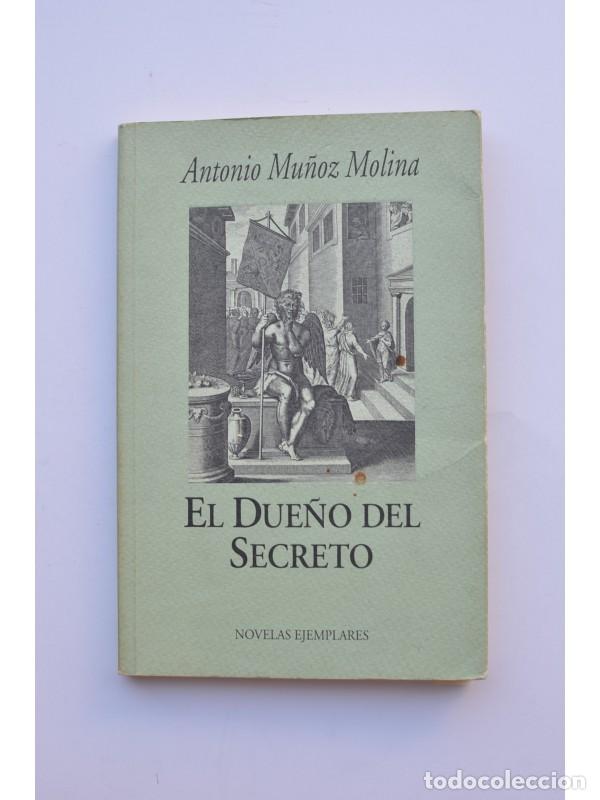 Libros: El due&ntilde;o del secreto - MU&Ntilde;OZ MOLINA, Antonio - Foto 1