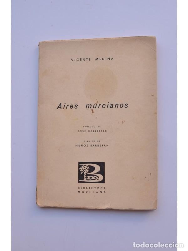 Libros: Aires murcianos - MEDINA, Vicente - Foto 1